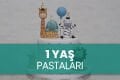 1 Yaş Pastaları